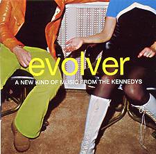 THE KENNEDYS - Evolver
