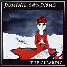DOMINIC GAUDIOUS - The Clearing