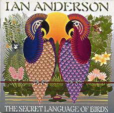 IAN ANDERSON - The Secret Language Of Birds